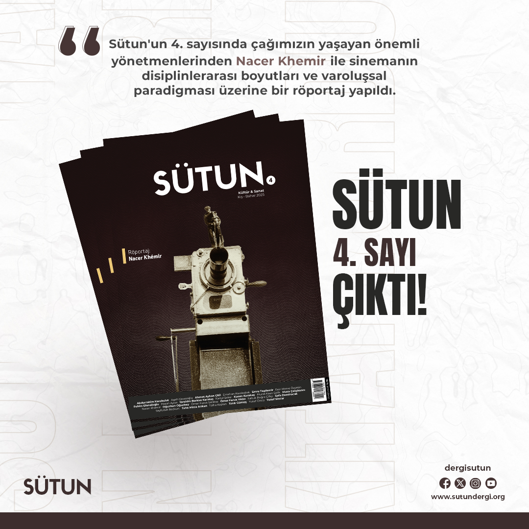 Announcement graphic for Sütun Dergi Issue 4 featuring the Nacer Khémir interview